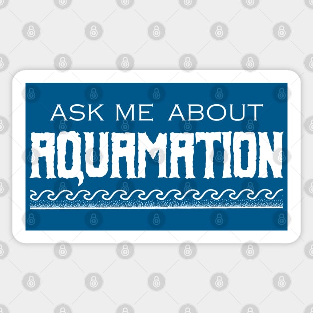 Ask Me About Aquamation - Cremation Saying Sticker by Graveyard Gossip